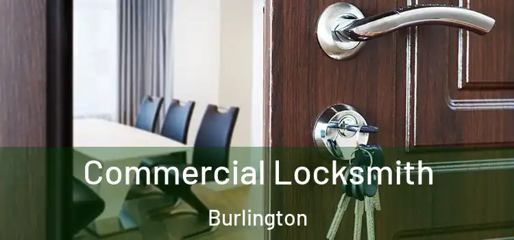 Commercial Locksmith Burlington